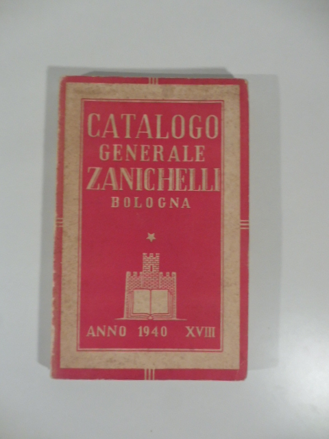 Catalogo generale Zanichelli, Bologna, anno 1940